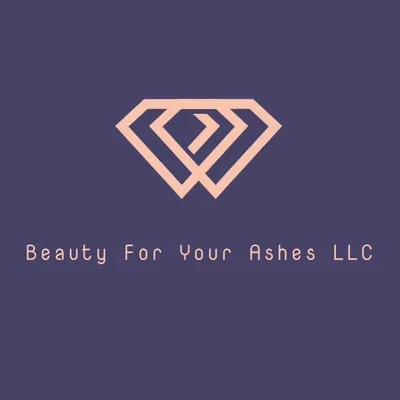 Beauty For Your Ashes LLC