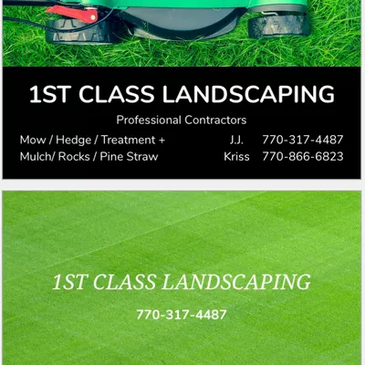 1st Class Landscaping/ Moving