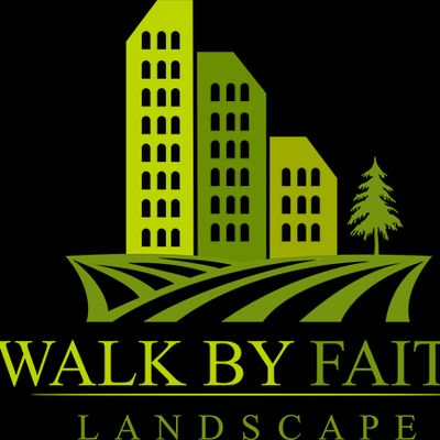 Walk by Faith Landscape, LLC