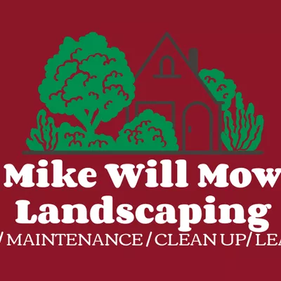 Mike Will Mow