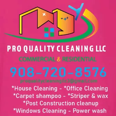 Pro quality cleaning Llc