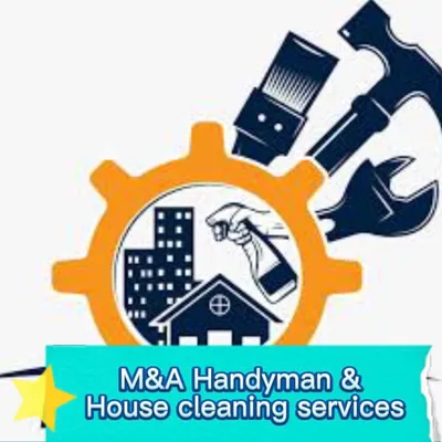 M&A Handyman & house cleaning Services