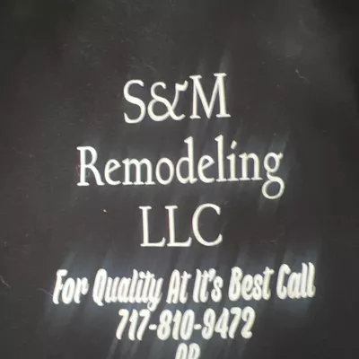 S&M Remodeling LLC