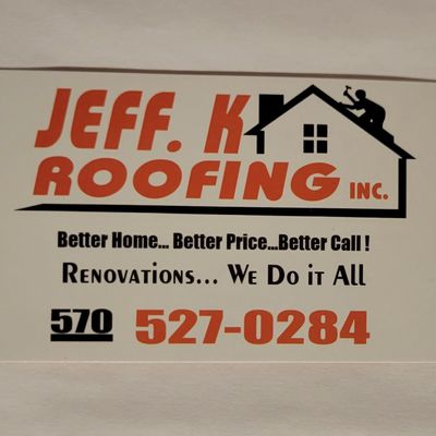 Jeff k roofing inc
