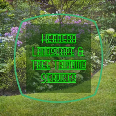 Herrera Landscape & Tree Trimming Services