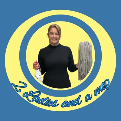 2 Ladies and a Mop. Cleaning Services